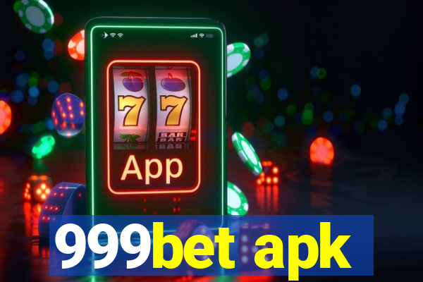 999bet apk